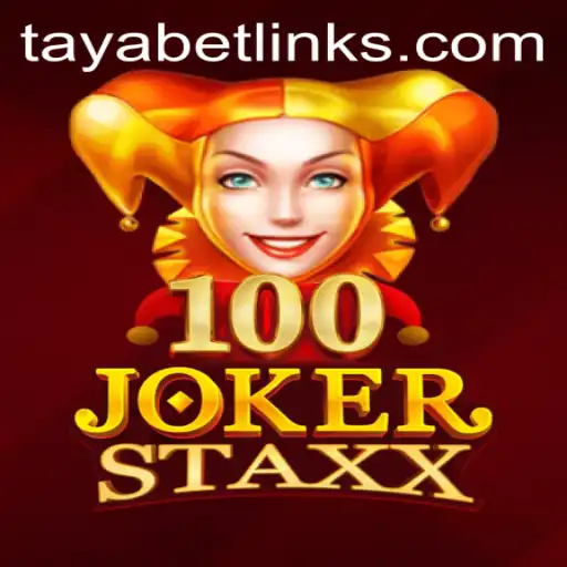 Exploring 100JokerStaxx: A Thrilling Gaming Experience with TAYABET