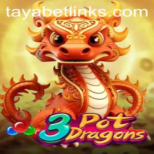 Exploring the Thrills of 3PotDragons in the World of TAYABET