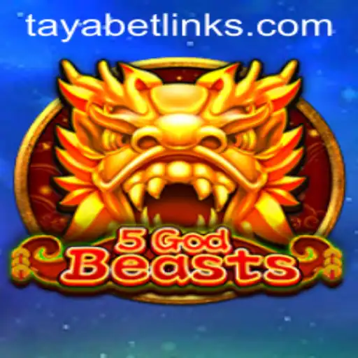 Discover the Enchanting World of 5GodBeasts and TAYABET