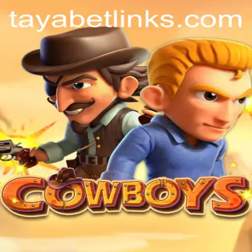 COWBOYS: Unveiling the Adventure of TAYABET